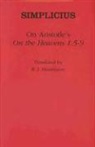 Simplicius, R. J. (TRN) Simplicius/ Hankinson - On Aristotle''s 'On the Heavens 1.5-9'
