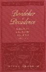 George C. Schoolfield - Baedeker of Decadence