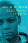 Lee Stringer, Kurt Vonnegut - Sleepway School