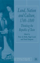 Et al, David Simpson, P. de Bolla, Peter De Bolla, Leask, N Leask... - Land Nation and Culture 1740-1810