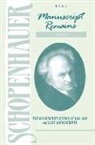 A. Schopenhauer, Arthur Schopenhauer, A. Hubscher, Arhtur Hubscher, Arthur Hubscher - Schopenhauer: Manuscript Remains