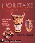 David Spain, David Spain, David H. Spain - Noritake Collectibles, A to Z