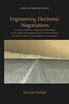 Michael Ströbel - Engineering Electronic Negotiations:
