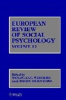 Stroebe, W Stroebe, Wolfgang (Utrecht University Stroebe, Wolfgang Hewstone Stroebe, STROEBE WOLFGANG HEWSTONE MILES, Miles Hewstone... - European Review of Social Psychology, Volume 12