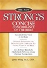 Ray Hilbert, Todd Hopkins, James Strong - New Strong''s Concise Concordance of the Bible