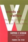 Sanford F. Schram, SCHRAM SANFORD F - Words of Welfare