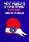 Albert Soboul, Soboul Albert - Short History of the French Revolution, 1789-1799