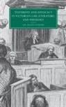 Jan-Melissa Schramm - Testimony and Advocacy in Victorian Law, Literature, and Theology
