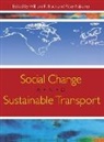 William Black, William R Black, William R. Black, Peter Nijkamp - Social Change and Sustainable Transport