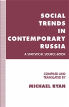 Giles Moss, Michae Ryan, Michael Ryan, trans, trans, Michael Ryan - Social Trends in Contemporary Russia