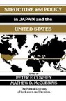 Randall Calvert, Peter F. Cowhey, Peter F. (University of California Cowhey, Mathew McCubbins, Mathew (University of California McCubbins, Mathew D. McCubbins - Structure and Policy in Japan and the United States