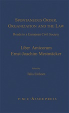 Talia Einhorn, Talia Einhorn - Spontaneous Order, Organization and the Law
