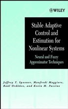 Maggiore, Manfred Maggiore, Manfredi Maggiore, Maggiore Manfredi, Ra&amp;uacute L. Ord&amp;oacute &amp;Ntilde EZ, Raú L. Ordó Ñ EZ... - Stable Adaptive Control and Estimation for Nonlinear Systems