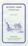 John C. Spores - Running Amok