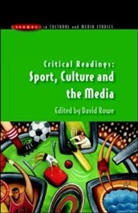 ROWE, David Rowe, David Charles Rowe, David Charles Rowe - Critical Readings: Sport, Culture and the Media