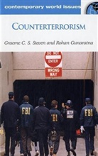 Rohan Gunaratna, Rohan Kum Gunaratna, Rohan Kumar Gunaratna, Rohan Steven Gunaratna, Graeme C. S Gunaratna Steven, Graeme C. S. Steven... - Counterterrorism