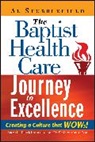 Lencioni, Stubblefield, a Stubblefield, Al Stubblefield, Al (Baptist Health Care Corporation) Stubblefield, Stubblefield Al - Baptist Health Care Journey to Excellence