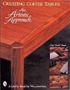 Karrie K. Andes, Craig Vandall-Stevens, L.H. MacKenzie, Craig Stevens, Craig Vandall/ Waters Stevens, Craig Vandall Stevens... - Creating Coffee Tables