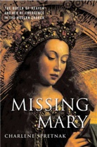 C Spretnak, C. Spretnak, Charlene Spretnak - Missing Mary