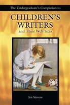 Jen Stevens, Jennifer Stevens - Undergraduate's Companion to Children's Writers and Their Web Sites