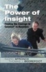 Thomas J. Beerepoot, Ingrid Spronck - Power of Insight: Finding the Courage to Connect in Business
