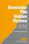 Deborah Spungen - Homicide