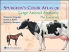 Gregory Brooks, Et al, Robert A Kainer, Robert A. Kainer, T Mccracken, Thomas McCracken... - Spurgeon's Color Atlas of Large Animal Anatomy