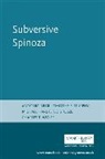 Timothy S. Murphy, Timothy S. Hardt Murphy, MURPHY TIMOTHY S HARDT MICHAEL, Antonio Negri, Michael Hardt, Timothy S Murphy... - Subversive Spinoza