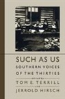 Tom E./ Hirsch Terrill, Jerrold Hirsch, Jerrold I. Hirsch, Tom E Terrill, Tom E. Terrill - Such As Us