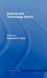 Dr Raym E. Spier, Dr Raymond E. Spier, Raym E. Spier Dr, Dr Raymond E.Spier, Raymond E.Spier, Raymond E. E.Spier... - Science and Technology Ethics