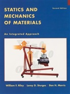Don H Morris, Don H. Morris, Morris Don H., WF Riley, William Riley, William F Riley... - Statics and Mechanics of Materials