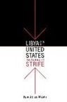 Ronald Bruce St John, Ronald Bruce St. John - Libya and the United States, Two Centuries of Strife