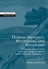 Saburo Sugiyama - Human Sacrifice, Militarism, and Rulership