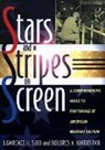 Dolores Haverstick, Dolores A Haverstick, Dolores A. Haverstick, Dolores A. Suid Haverstick, Lawrence Suid, Lawrence H Suid... - Stars and Stripes on Screen