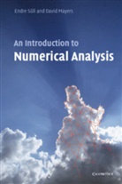 D. F. Mayers, David Mayers, David F. Mayers, Endre Suli, Endre Süli - An Introduction to Numerical Analysis