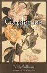 Faith Sullivan - Gardenias