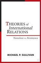 Scott Burchill, Jac Donnelly, Jack Donnelly, Kenneth A Loparo, Kenneth A. Loparo, Sullivan... - Theories of International Relations