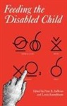 Lewis Rosenbloom, Peter Sullivan, Peter B. Sullivan, Peter B. Rosenbloom Sullivan, Mac Keith Press, Peter B. Sullivan - Feeding the Disabled Child