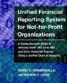 Wilson C Levis, Wilson C. Levis, Rd Sumariwalla, Russy D Sumariwalla, Russy D. Sumariwalla, Russy D. (Formerly President and Ceo Sumariwalla... - Unified Financial Reporting System for Not-For-Profit Organizations