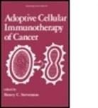 Devera G. Schoenberg, H C Stevenson, H. C. Stevenson, Henry C. Stevenson, Henry C. Schoenberg Stevenson, Devera G. Schoenberg... - Adoptive Cellular Immunotherapy of Cancer