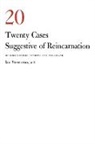 Ian Stevenson - 20 cases suggestive reincarnation