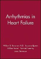 Laurence Epstein, Laurence M. Epstein, William G. Stevenson M. D., William Maisel, William H. Maisel, Lynne Stevenson... - Arrhythmias in Heart Failure