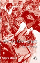 V Stewart, V. Stewart, Victoria Stewart, Victoria (Senior Lecturer Stewart - Women''s Autobiography