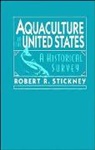 Robert Stickeny, Stickney, Robert R Stickney, Robert R. Stickney, Robert R. (University of Washington Stickney, Rr Stickney... - Aquaculture of the United States