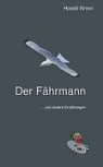 Harald Simon - Der Fährmann ... und andere Erzählungen