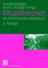 Andrea Belliger, David J. Krieger - Ritualtheorien