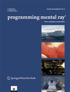 Thoma Driemeyer, Thomas Driemeyer, Herken, Herken, Rolf Herken - Programming mental ray®