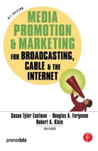 Susan Tyler Eastman, Susan Tyler Ferguson Eastman, Douglas A. Ferguson, Robert Klein, Robert A. Klein, Susan Tyler Eastman... - Media Promotion and Marketing for Broadcasting, Cable and the Internet