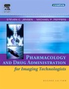 Steven Jensen, Steven (Southern Illinois University Jensen, Steven C. Jensen, Steven C. (Southern Illinois University Jensen, Jensen Steven C., Michael Peppers... - Pharmacology and Drug Administration for Imaging Technologists