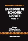 Philippe Aghion, Philippe (Harvard University Aghion, Aghion Philippe, Steven Durlauf, Steven (University of Wisconsin at Madison Durlauf, Steven N. Durlauf... - Handbook of Economic Growth
